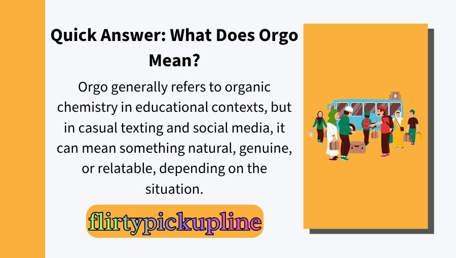 Orgo Meaning