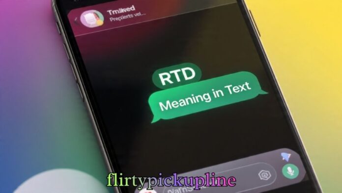 RTD Meaning in Text RTD Meaning in Text