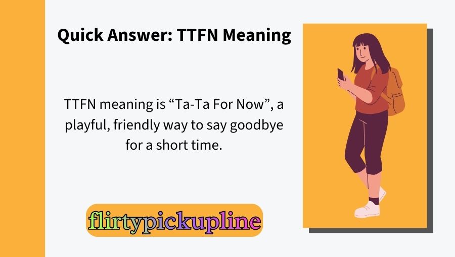 TTFN Meaning