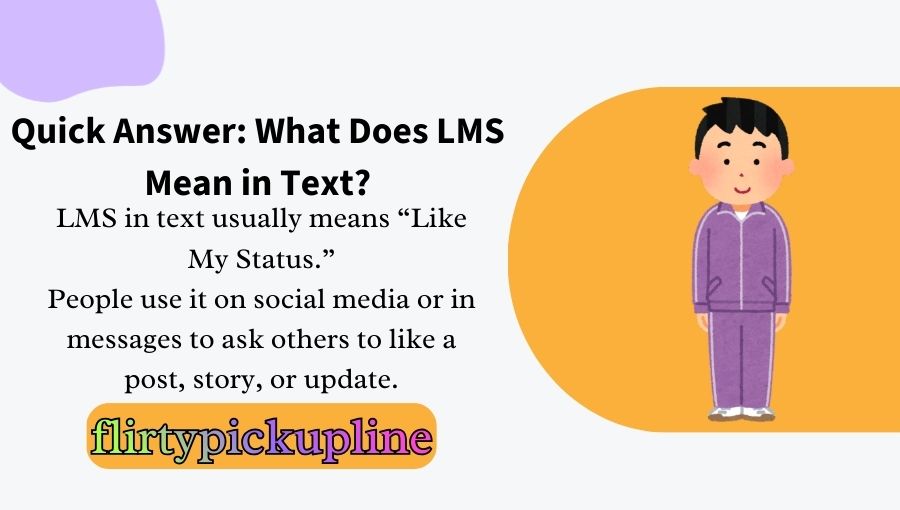 What Does LMS Mean in Text