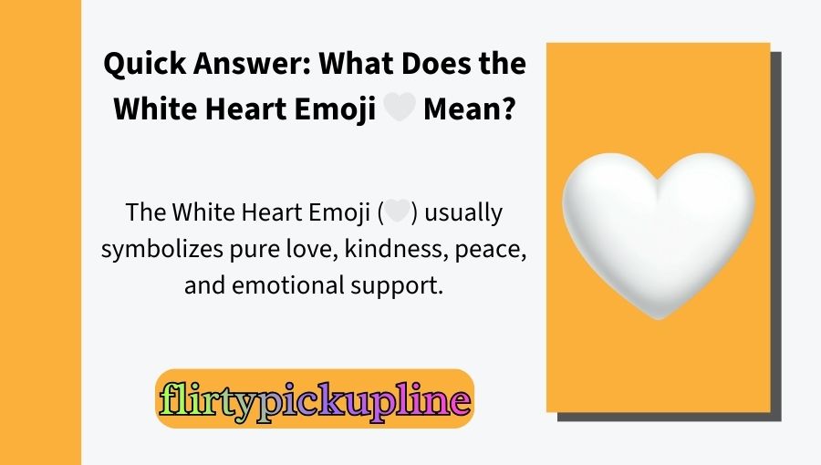 White Heart Emoji Meaning