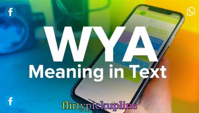 WYA Meaning in Text