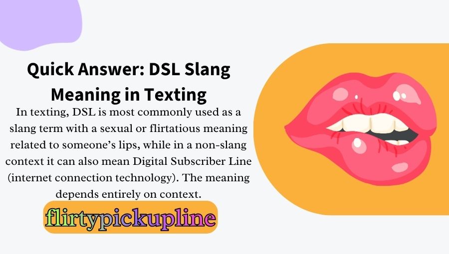 DSL Slang Meaning in Texting