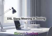 DSL Slang Meaning in Texting DSL Slang Meaning in Texting