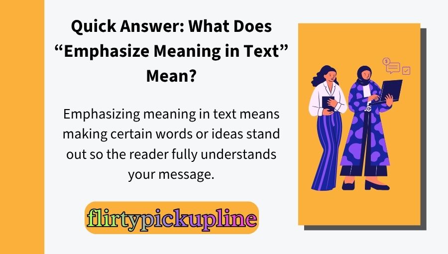 Emphasize Meaning in Text