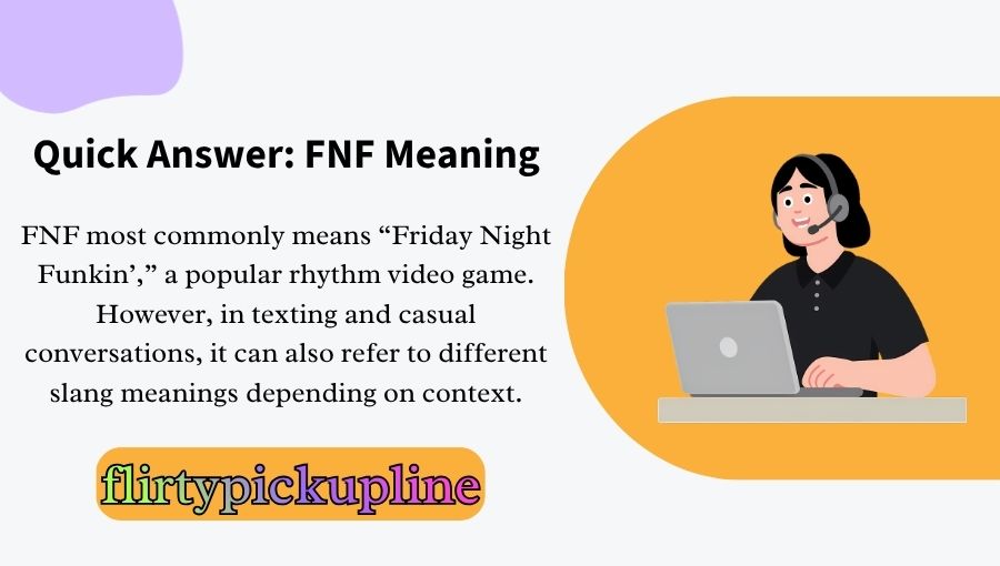 FNF Meaning