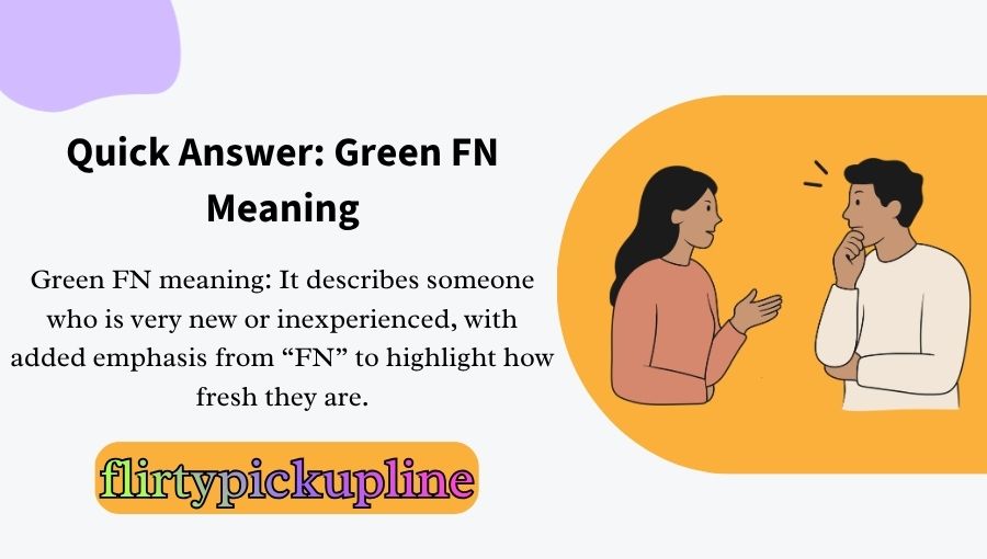 Green FN Meaning