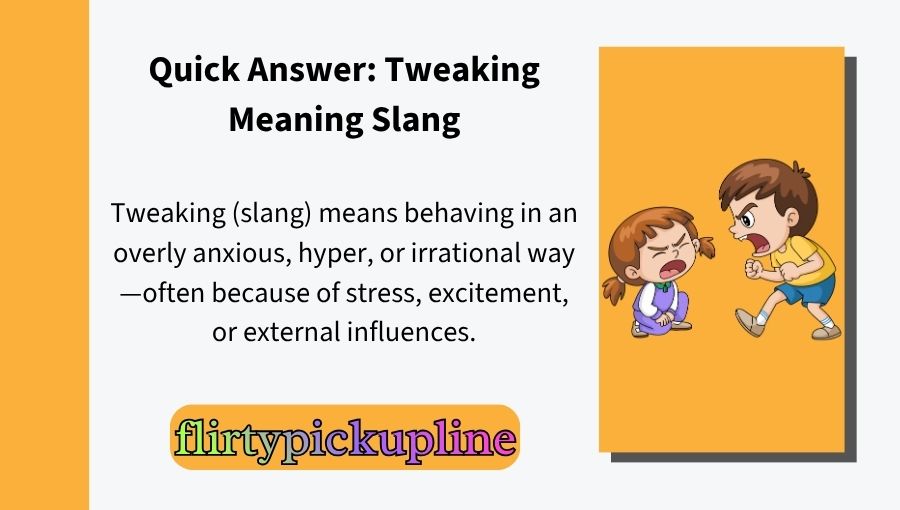 Tweaking Meaning Slang