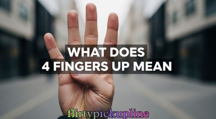 What Does 4 Fingers Up Mean What Does 4 Fingers Up Mean