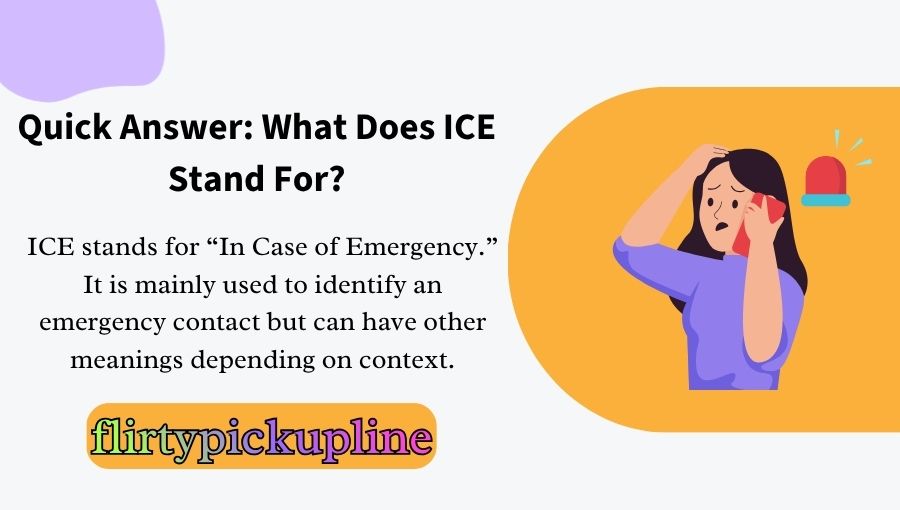 What Does ICE Stand For