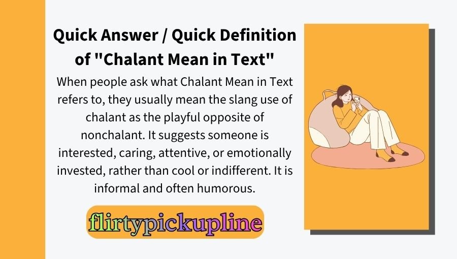 Chalant Mean in Text